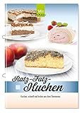 Ratz-Fatz-Kuchen: Kuchen, schnell und lecker aus...