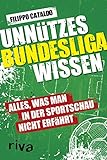 Unnützes Bundesligawissen: Alles, was man in der...
